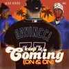 Keep It Coming (On & On) [feat. Ras Kass & M1] - Single album lyrics, reviews, download
