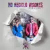 No Reciclo Amores - Single album lyrics, reviews, download