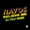 Believe Me (MJ Cole Remix) artwork