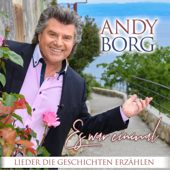 Es war einmal: Lieder, die Geschichten erzählen - Andy Borg