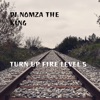Turn Up Fire Level 5