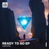 Ready To Go EP