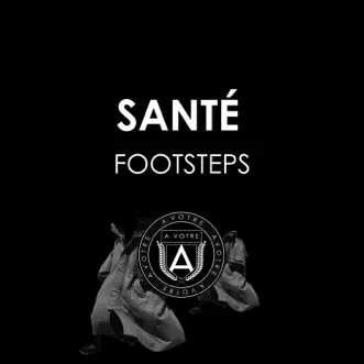 Footsteps - Single by Sante album reviews, ratings, credits