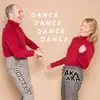 Dance Dance Dance Dance (Extended Mix) - Single album lyrics, reviews, download