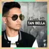 Tan Bella - Single album lyrics, reviews, download