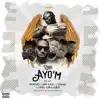 Stream & download AYO'M (feat. Phyno, Mr Eazi, Chike & Umu Obiligbo) - Single