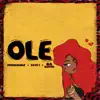 Stream & download Ole (feat. Dave C & 1da Banton) - Single