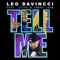 Tell Me (feat. Stige & Sarah Jean) - Leo DaVincci lyrics