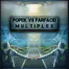 Multiplex (feat. Popek) - Single album lyrics, reviews, download