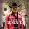 Vas A Ver Lo Que Se Siente - Single album lyrics, reviews, download