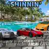 Shinnin - Single (feat. David Wade, T-Low & Shaud DaVenom) - Single album lyrics, reviews, download