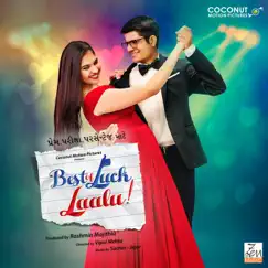 Best of Luck Laalu (Original Motion Picture Soundtrack) - EP by Sachin & Jigar album reviews, ratings, credits