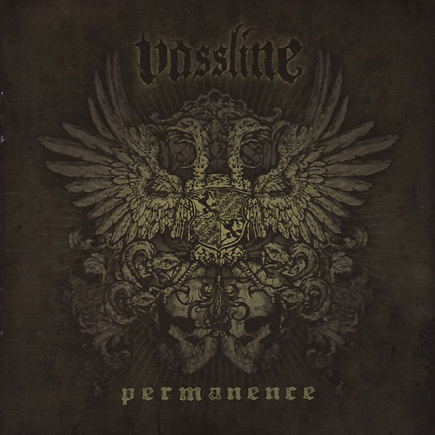 Vassline – Permanence