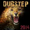 Dubstep 6 (Dubstep 2014 Mix) song lyrics