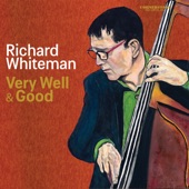 Very Well and Good (feat. Reg Schwager, Amanda Tosoff, Morgan Childs, Pat LaBarbera & Mike Murley) artwork