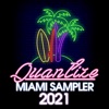 Quantize Miami Sampler 2021 - Compiled by DJ Spen, 2021