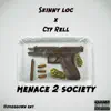 Menace 2 Society (feat. Ctf Rell) - Single album lyrics, reviews, download