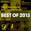 Papa Records & Reel People Music Present Best Of 2013, 2013