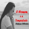 O Homem e a Tempestade - Single