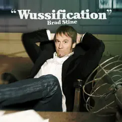 Wussification by Brad Stine album reviews, ratings, credits