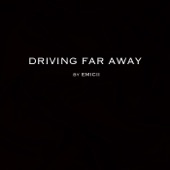 Driving Far Away - EP artwork