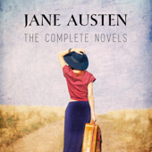 Jane Austen Collection: The Complete Novels (Sense and Sensibility, Pride and Prejudice, Emma, Persuasion...) - Jane Austen