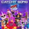 Catchy Song (feat. T-Pain & That Girl Lay Lay) [From The LEGO® Movie 2: The Second Part - Original Motion Picture Soundtrack] artwork
