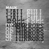 Wall Full of Mirrors - Single