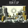 Run It Up (feat. Reign, Headkrack, Plaii, Jada Tradez, John William & Flautist) - Single album lyrics, reviews, download