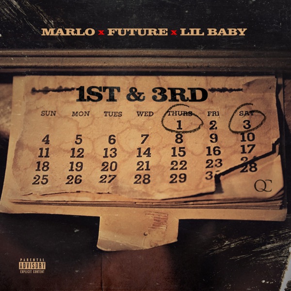 1st N 3rd (feat. Lil Baby & Future) - Single - Marlo