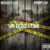 We Dont Lose - Single album lyrics, reviews, download