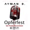 Opferfest (feat. Phreaky Flave & Dramah) - Ayman B. lyrics