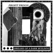 Profit Prison - Ghosts of 20th Century Fame