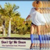 Don't Let Me Down (feat. Wazzzay) - Single