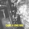 Came a Long Way - Single