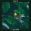 Chilling - EP