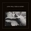 Love Will Tear Us Apart (2020 Digital Remaster) - Single album lyrics, reviews, download