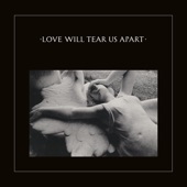 Love Will Tear Us Apart (2020 Digital Remaster) - Single