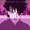 Los Chicos Sí Lloran - Single