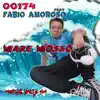 Stream & download Mare Mosso (feat. Fabio Amoroso) - Single