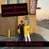 Hotel on a Friday song lyrics