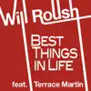 Best Things in Life (feat. Terrace Martin) - Single album lyrics, reviews, download