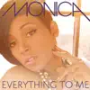 Everything to Me - Single album lyrics, reviews, download