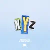 XYZ - Single album lyrics, reviews, download