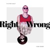 Right Wrong - Single