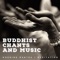 Namaste Healing Yoga - Chanting Buddhist World lyrics