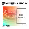 Blob (Remixes) - EP album lyrics, reviews, download