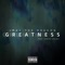 Greatness (feat. Vontay Galaxy) - Jmac the Dragon lyrics