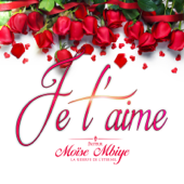 Je t'aime - EP - Moise Mbiye