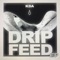 Drip Feed artwork
